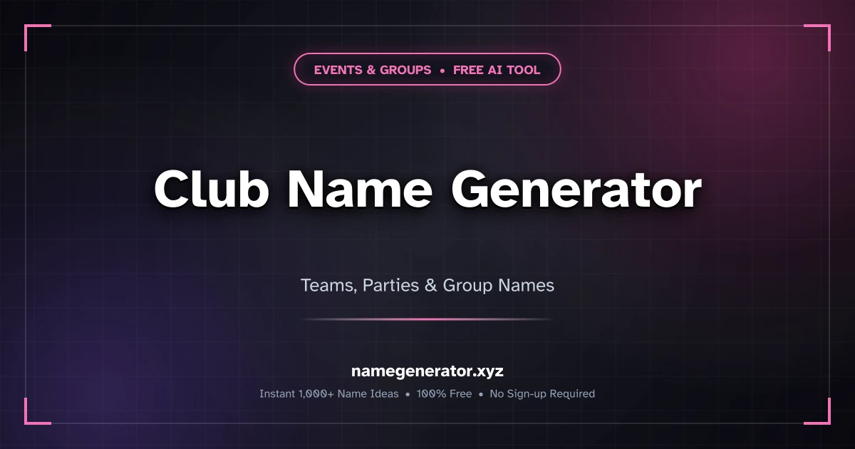 Club Name Generator - Creative Names for Any Group [2026]