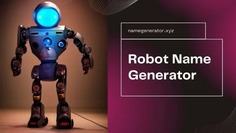 Robot Name Generator Find The Best Name for Robots